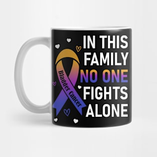 In This Family No One Fights Alone | Bladder Cancer Mug